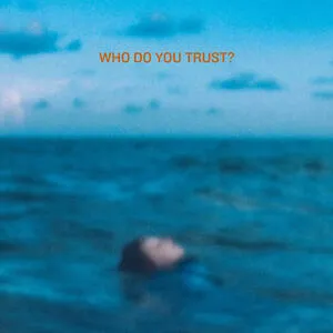 Who do you trust?